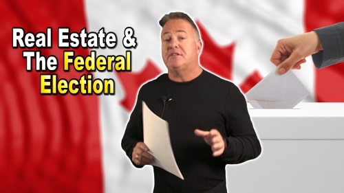 How the 2019 Federal Election Will Impact Real Estate | Ep. 5